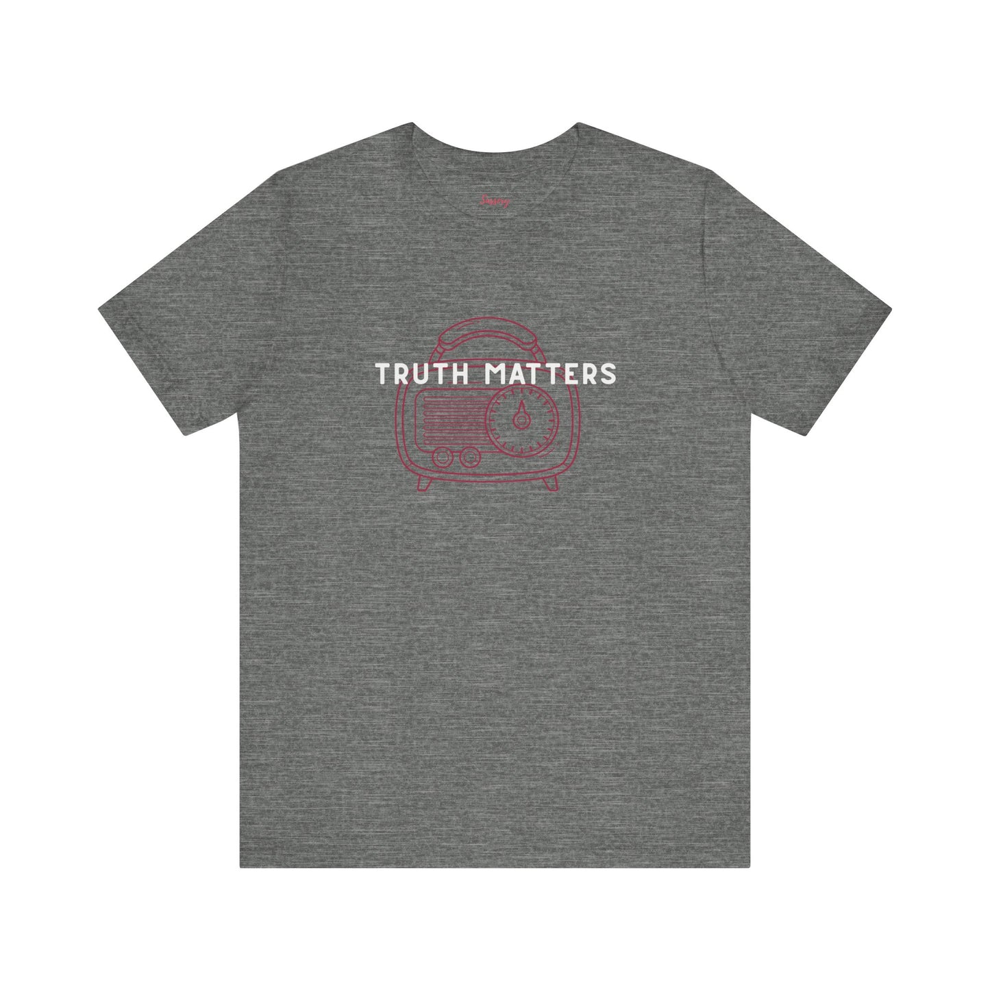 Truth Matters ...Sassy Tee