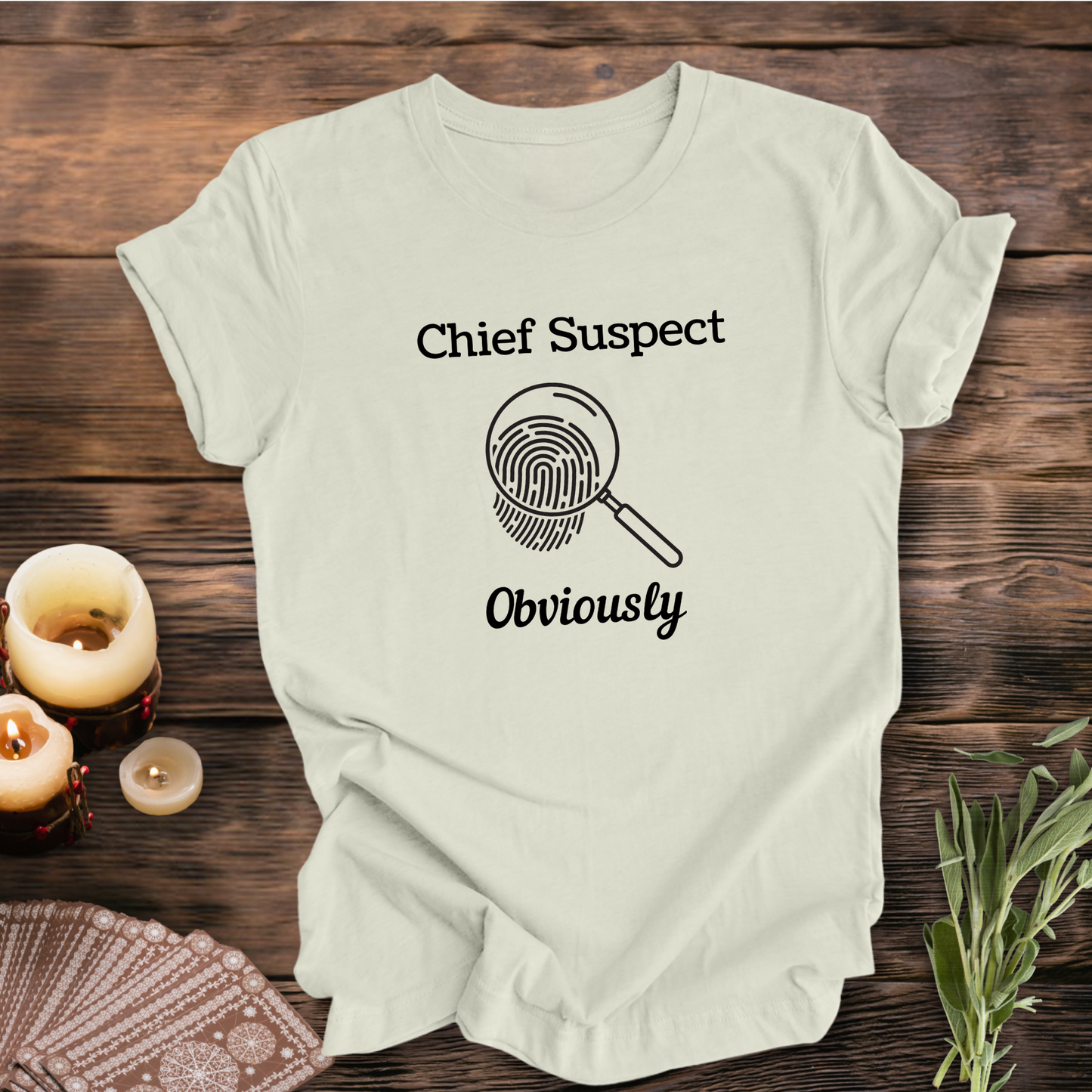 Chief Suspect Obviously ... Sassy Tee