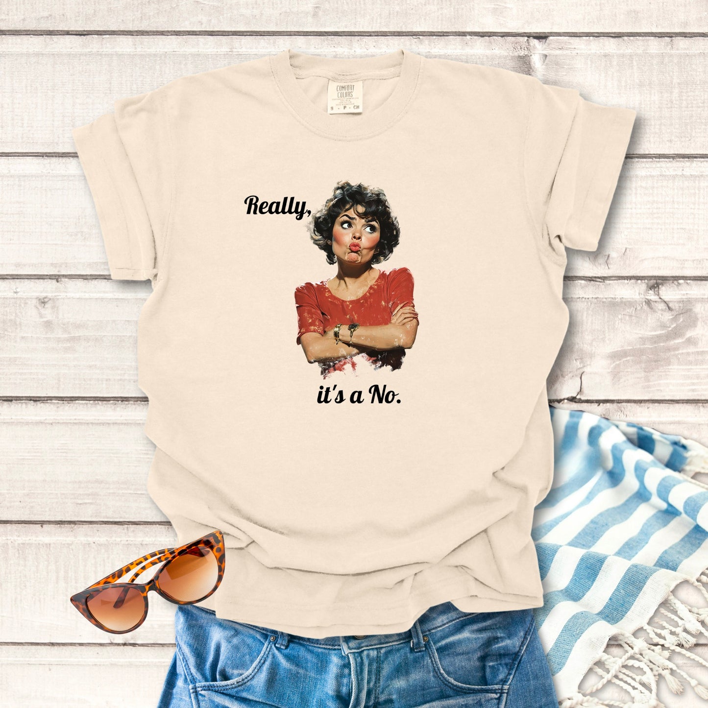 That's a No... Sassy T-shirt