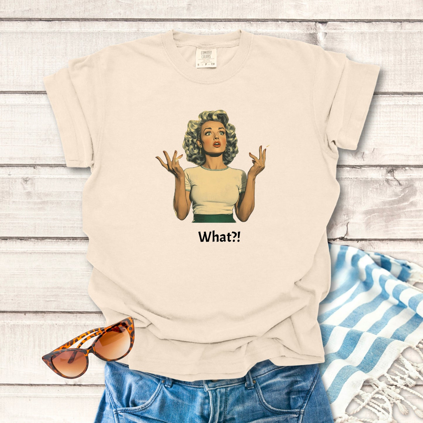 What?!... Sassy T-shirt