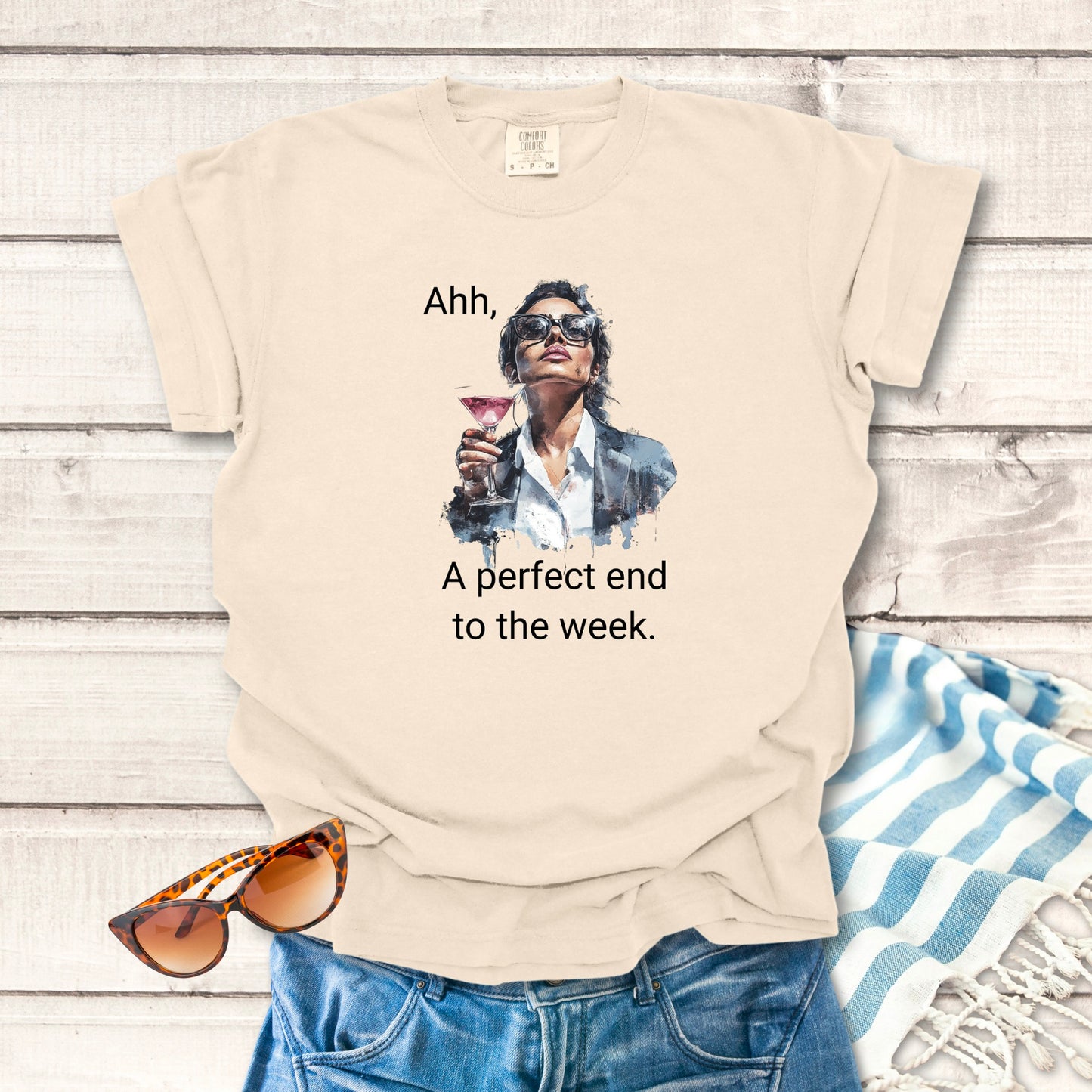 Perfect end to the week... Sassy T-shirt