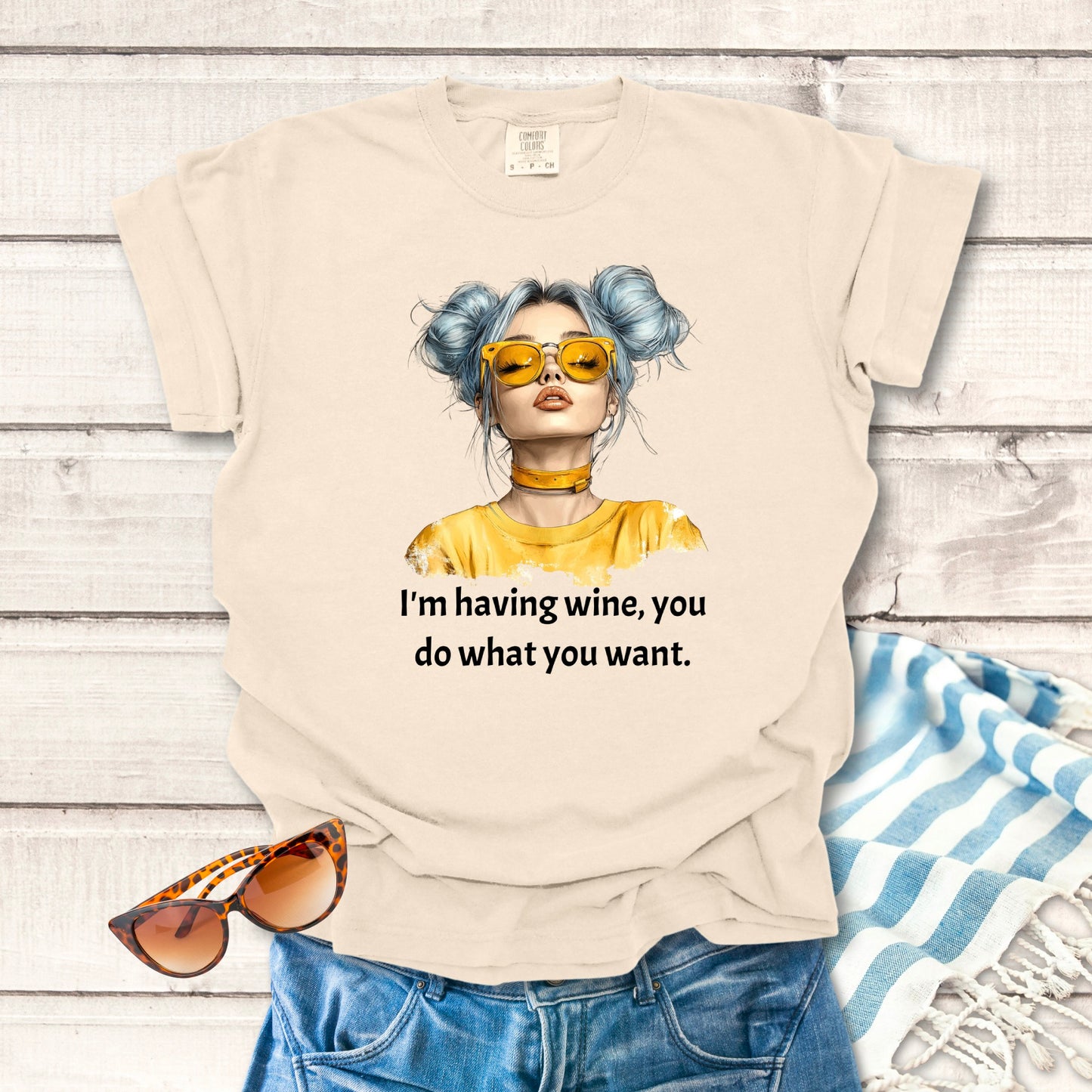 I'm Having Wine... Sassy T-shirt
