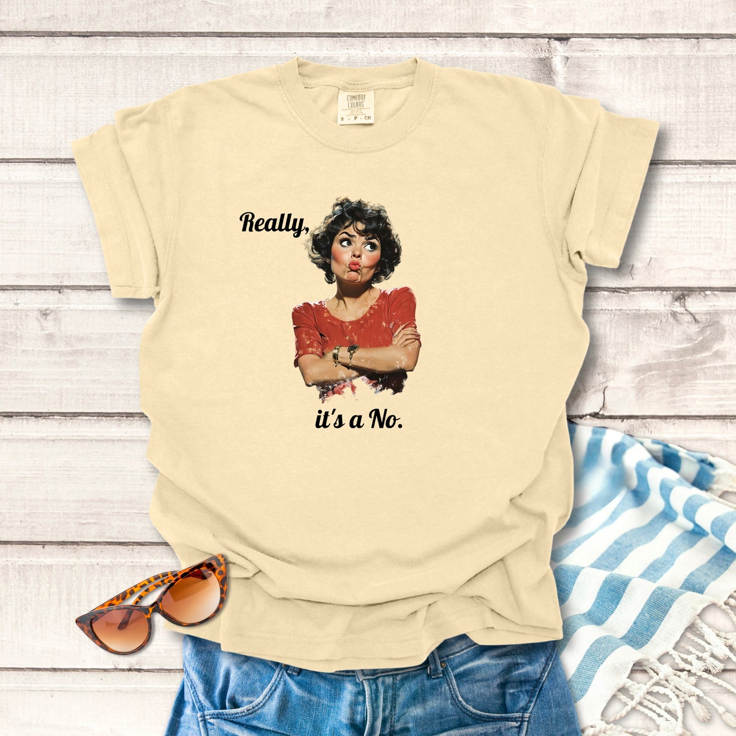 That's a No... Sassy T-shirt