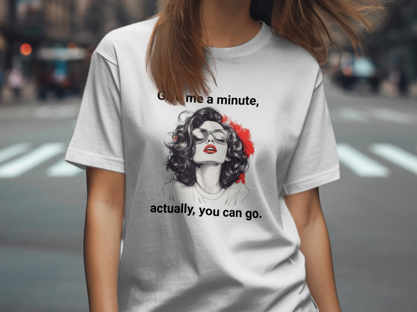 "Give me a minute..." Sassy Comfort Colors T-shirt