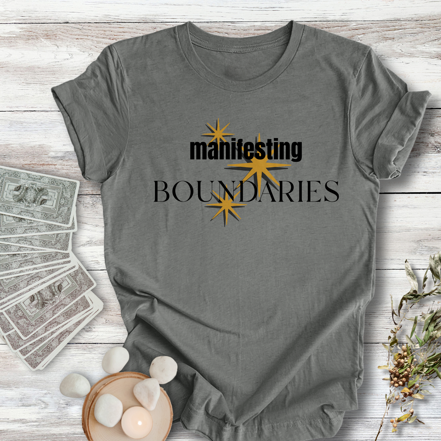 Manifesting Boundaries...Sassy Tee
