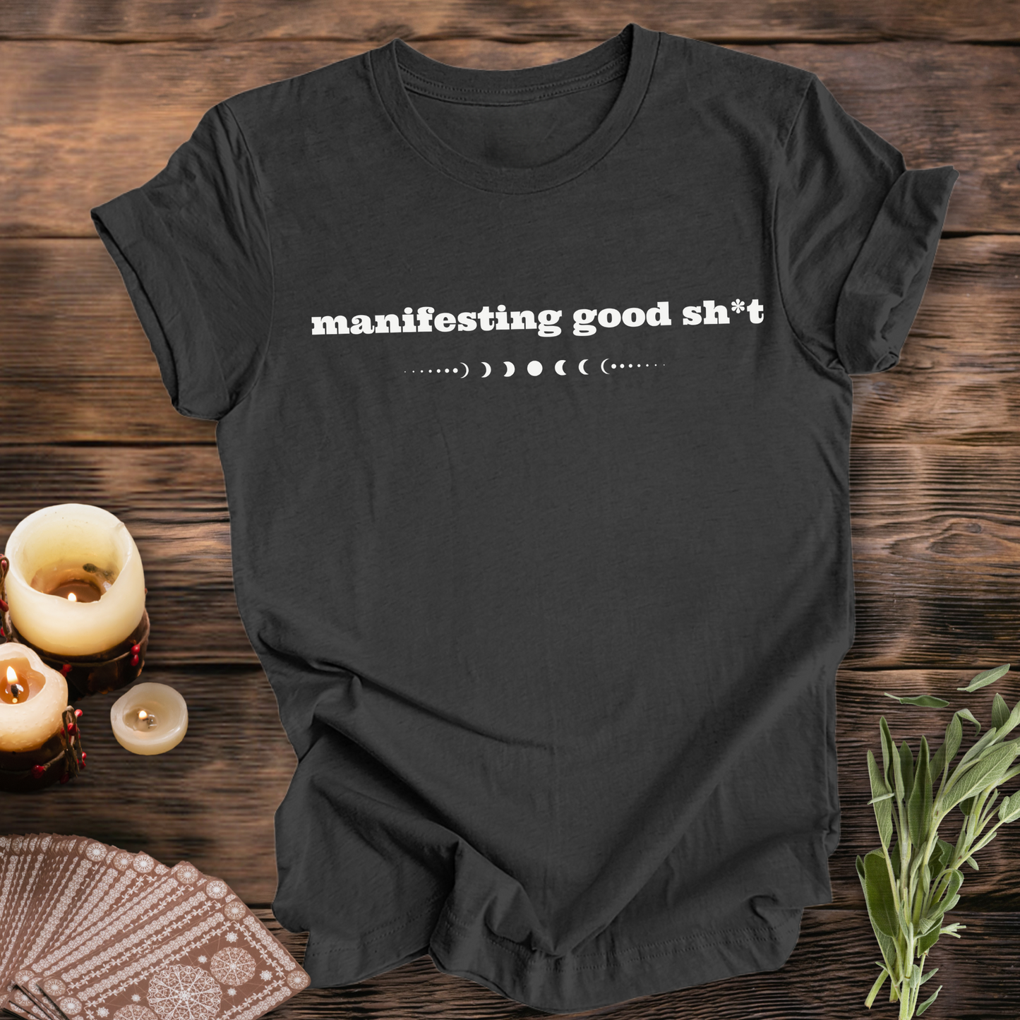 Manifesting Good Sh*t ...Sassy Tee