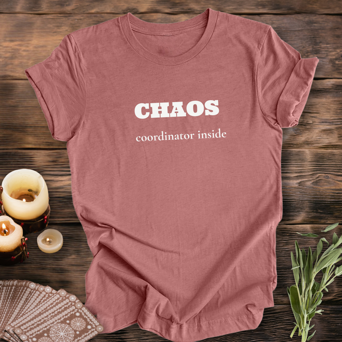 CHAOS Coordinator ...Sassy Tee