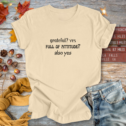 Grateful with Attitude...Sassy Tee