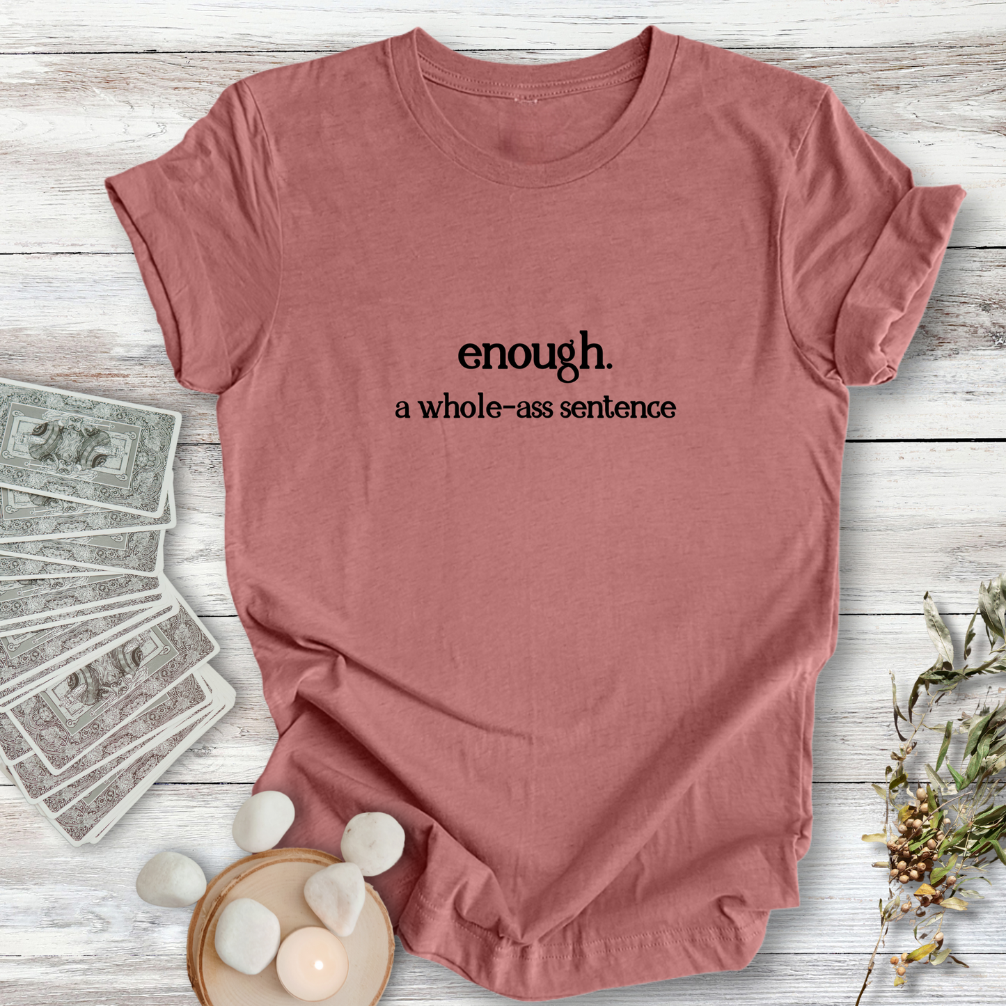 ENOUGH ... Sassy Tee