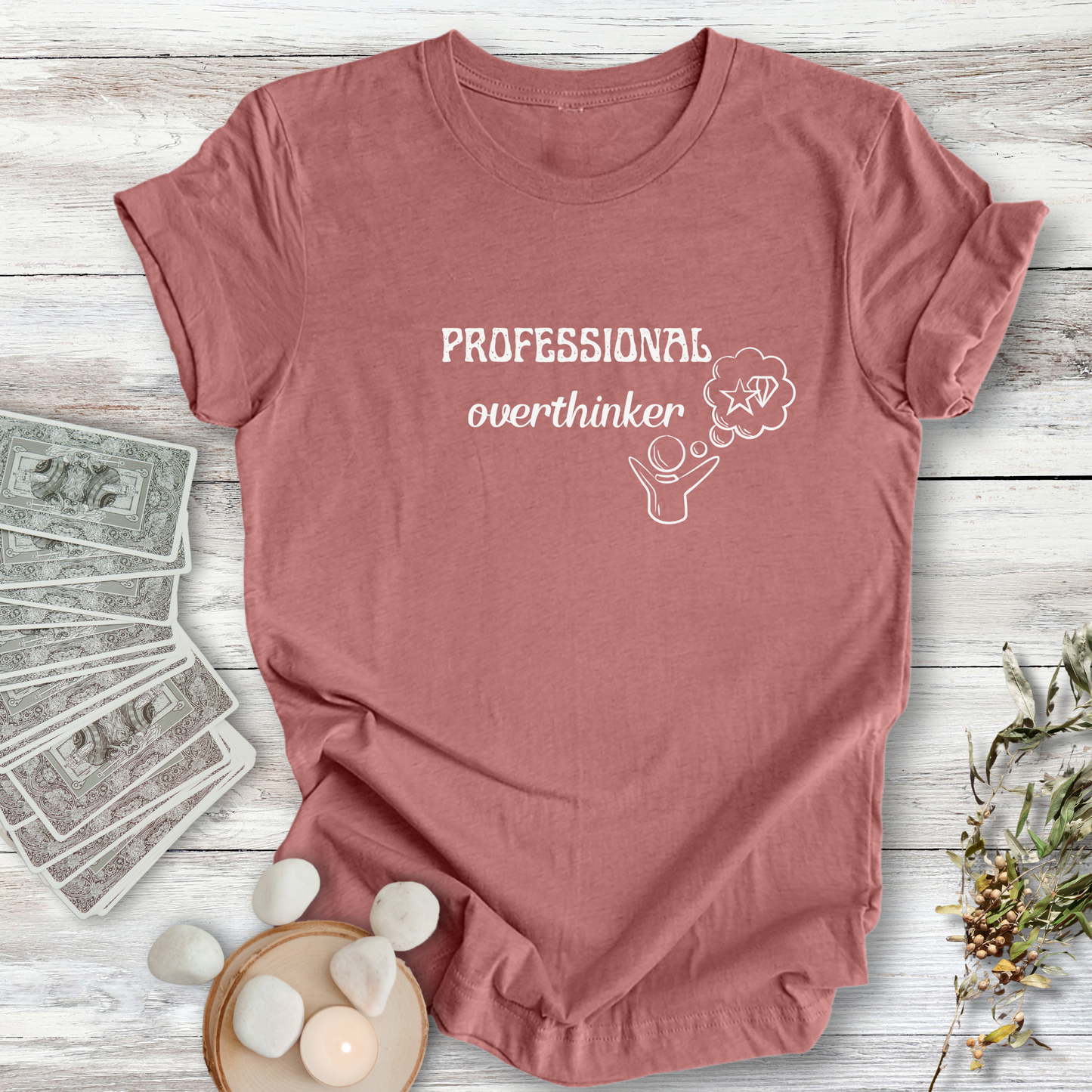 Professional Overthinker... Sassery Tee