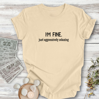 Aggressively Relaxing ... Sassy Tee