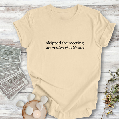 Skipped The Meeting ... Sassy Tee