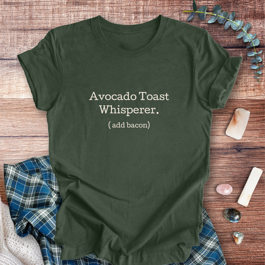 Avocado Toast ... Sassy Tee