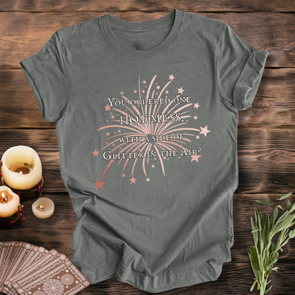 You Ordered One Hot Mess ... Sassy Tee