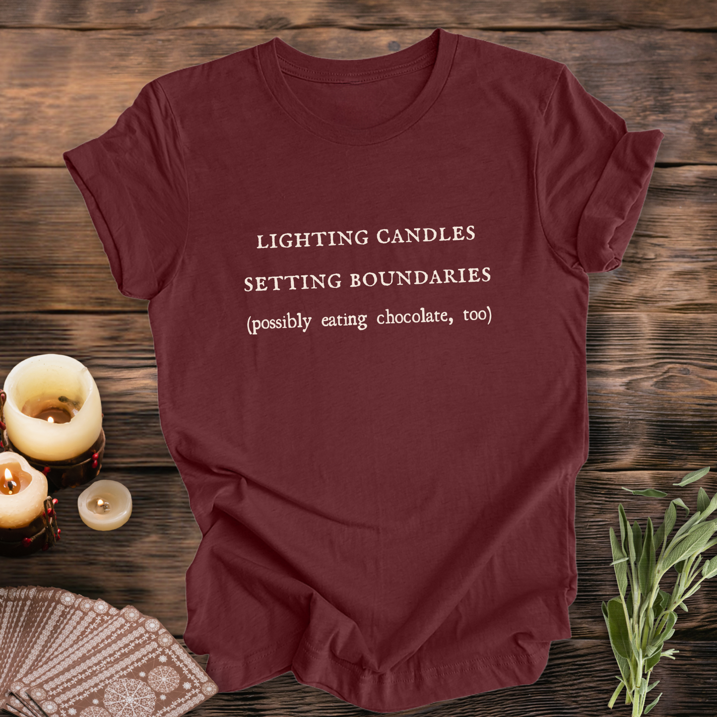 Lighting Candles, Setting Boundaries ... Sassy Tee