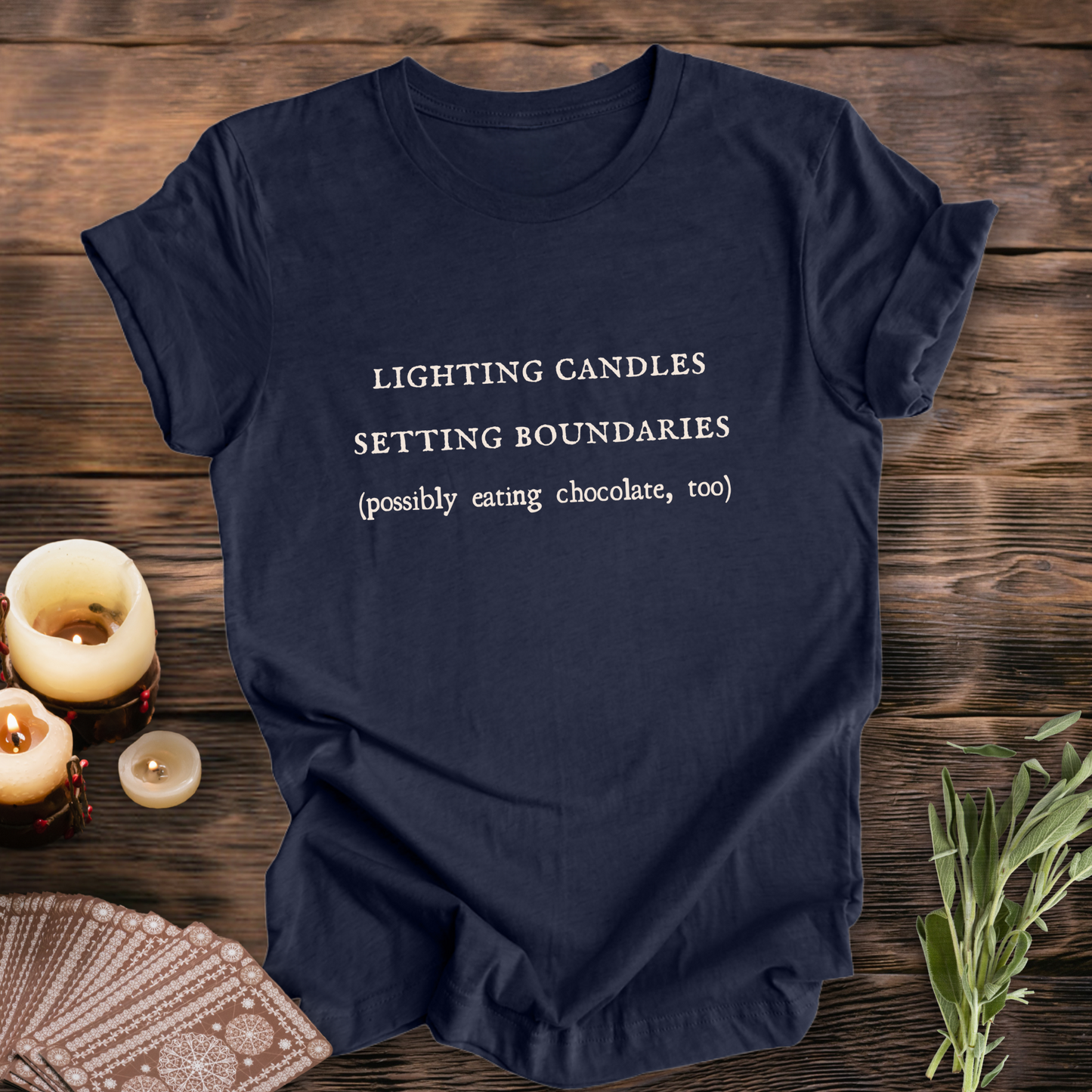 Lighting Candles, Setting Boundaries ... Sassy Tee