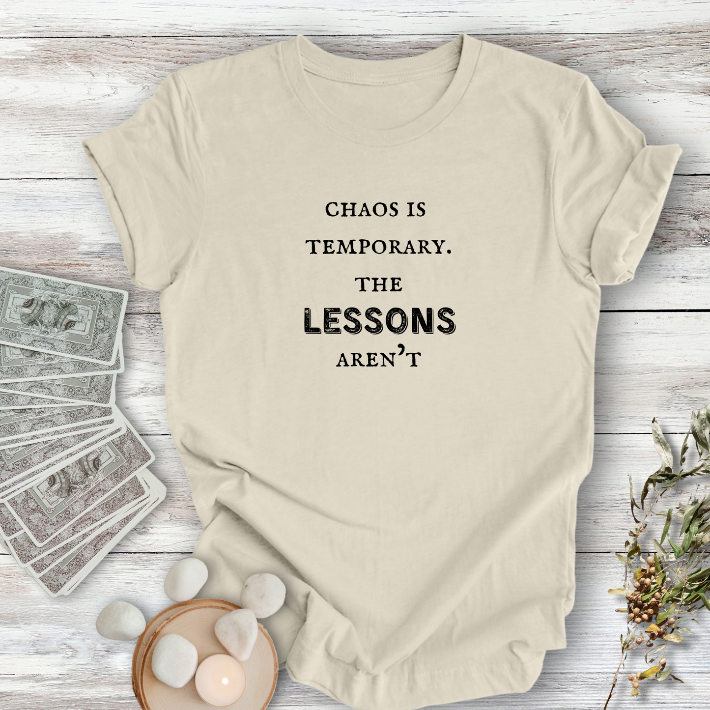 Chaos is Temporary ... Sassy Tee