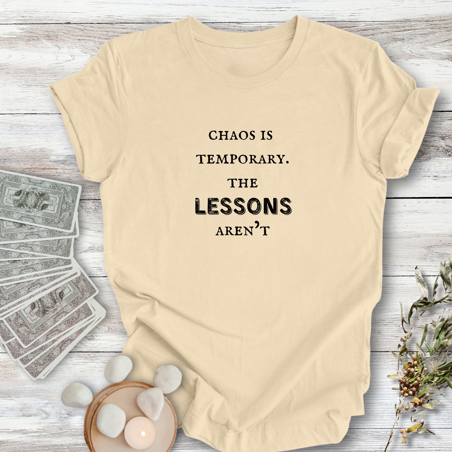 Chaos is Temporary ... Sassy Tee