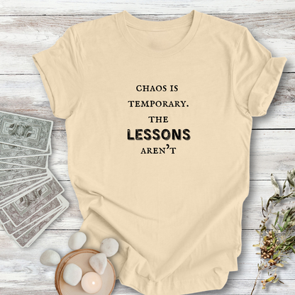 Chaos is Temporary ... Sassy Tee