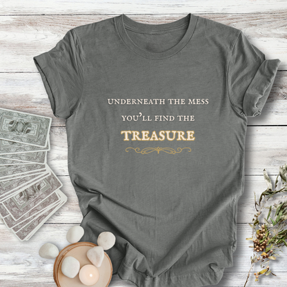 Underneath the Mess ... Sassy Tee