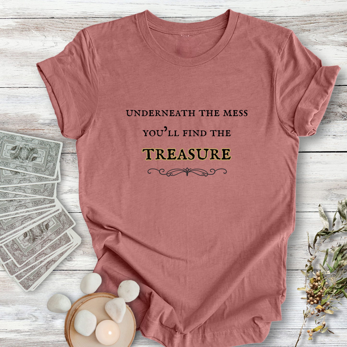 Underneath the Mess ... Sassy Tee