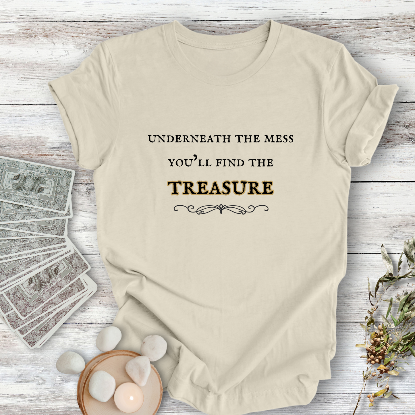 Underneath the Mess ... Sassy Tee
