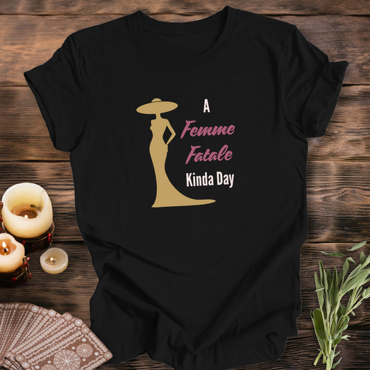 Femme Fatale ... Sassy Tee