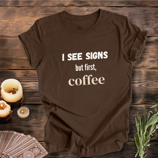 Coffee First ... Sassy Tee