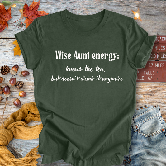 Wise Aunt Energy ... Sassy Tee
